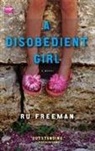 Ru Freeman - A Disobedient Girl