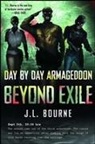 J L Bourne, J. L. Bourne, J.L. Bourne - Beyond Exile Day By Day Armageddon