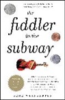 Gene Weingarten, Weingarten Gene - The Fiddler in the Subway