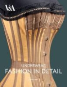 Eleri Lynn, Leonie Davis, Richard Davis - Underwear: Fashion in Detail