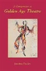 Jonathan Thacker - A Companion to Golden Age Theatre