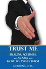 Gordon G Leek, Gordon G. Leek - Trust Me