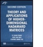 Xin Xin Niu, Niu Xin Xin, Cheng Qing Xu, Xu Cheng Qing, Yi Xian Yang, Yi Xian Niu Yang... - Theory and Applications of Higher Dimensional Hadamard Matrices,