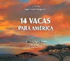 Carmen Agra Deedy, Thomas Gonzalez - 14 Vacas para America
