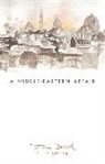 Ellis Douek - A Middle-Eastern Affair