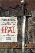 Peter Berling - Die Kinder des Gral