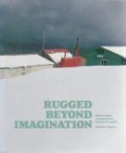 Matthew Higgins - Rugged Beyond Imagination