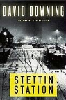 David Downing - Stettin Station