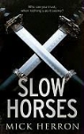 Mick Herron - Slow Horses