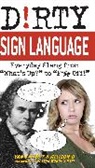 Van James T., Van O James T., Allison O, O Allison, Van James T, Van James O T... - Dirty Sign Language