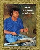 Hal Blaine, Hal/ Goggin Blaine, David Goggin, David M. Schwartz - Hal Blaine and the Wrecking Crew