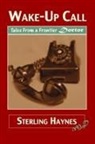 Haynes, Sterling Haynes - Wake-Up Call
