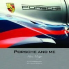Hans Mezger, Hans/ Morgan Mezger, Peter Morgan - Porsche and Me