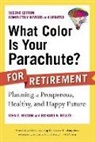 Richard N. Bolles, Richard Nelson Bolles, John E. Nelson, John E./ Bolles Nelson - What Color Is Your Parachute? for Retirement
