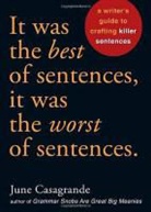 June Casagrande - It Was the Best of Sentences, It Was the Worst of Sentences