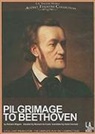 Richard Wagner, Richard/ Da Costa Wagner - Pilgrimage to Beethoven