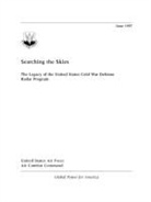 Headquarters Air Combat Command, Air Com Headquarters Air Combat Command, United States Air Force, States Air Forc United States Air Force, David F. Winkler - Searching the Skies : The Legacy of the