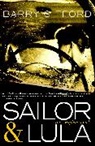 Barry Gifford - Sailor and Lula