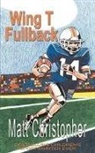 Matt Christopher - Wing T Fullback