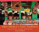 Sharon Niederman - New Mexico's Tasty Traditions