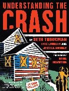 Doug Henwood, E. Laursen, Eric Laursen, Laursen Eric, S. Tobocman, Seth Tobocman... - Understanding the Crash