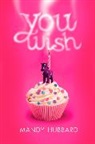 Mandy Hubbard - You Wish