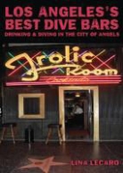 Lina Lecaro - Los Angeles Best Dive Bars