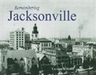 Carolyn Williams - Remembering Jacksonville