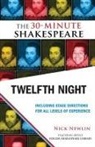William Shakespeare, Nick Newlin - Twelfth Night: The 30-Minute Shakespeare