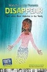 Keith Hefner, Laura Longhine - Watching My Parents Disappear: Teens Write about Addiction in the Family