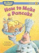 Dave Max, Jeffrey Ebbeler - How to Make a Pancake