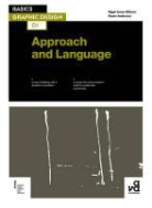 Nigel Aano-Billson, Gavin Ambrose, Gavin Aano-Billson Ambrose, Nigel Aono-Billson - Basics Graphic Design 01: Approach and Language