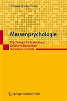 Thomas Brudermann - Massenpsychologie