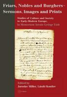 Laszlo Miller Kontler, Jaroslav Miller, Jaroslav (Associate Professor Miller, Jaroslav Kontler Miller, MILLER JAROSLAV KONTLER LASZLO, Laszlo Kontler... - Friars, Nobles and Burghers Sermons, Images and Prints