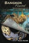 Alex Kerr - Bangkok Found