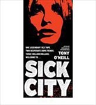 Tony Neill, O&amp;apos, Tony O'Neill - Sick City