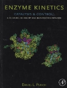 Daniel L. Purich, Daniel Purich, Daniel L Purich, Daniel L. Purich - Enzyme Kinetics Catalysis Control