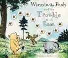 Andrew Grey, A.A. Milne, Andrew Grey - Winnie-the-Pooh and the Trouble with Bees