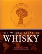 Dave Broom - The World Atlas of Whisky
