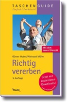 Hube, Günte Huber, Günter Huber, Müller, Waltraud Müller - Richtig vererben