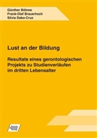 Günther Böhme, Frank-Olaf Brauerhoch, Silvia Dabo-Cruz - Lust an der Bildung