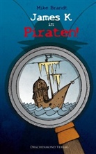 Mike Brandt, Jan Radermacher - James K. in: Piraten!