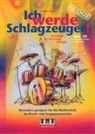 Christian Nowak - Ich werde Schlagzeuger! (2010), m. 1 Audio-CD