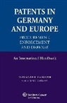 Carlson, S. Carlson, Harguth, Alexander Harguth, Peterreins - Patents in Germany and Europe: Procurement, Enforcement and Defense