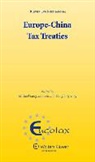 Liu, Michael Lang, Liu, Jianwen Liu, Tang, Gongliang Tang - Europe-China Tax Treaties