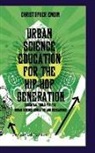 Chris Emdin, Christopher Emdin - Urban Science Education for the Hip-Hop Generation