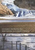 United Nations, Jan (FRW)/ Huizinga-Heringa United Nations/ Kubis - Guidance on Water and Adaptation to Climate Change