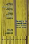 Saul Ostrow, Ostrow Saul, Richard Roth, Susan King Roth - Beauty is Nowhere