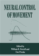 Ferrell, William Ed. Ferrell, William R Ferrell, William R. Ferrell, International Union Of Physiological Sci, International Union Of Physiological Sciences... - Neural Control of Movement