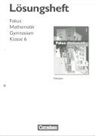 In Bischof, Norber Esper, Norbert Esper, Silke u Göttge-Piller - Fokus Mathematik 6. Lösungen zum Schülerbuch. HE